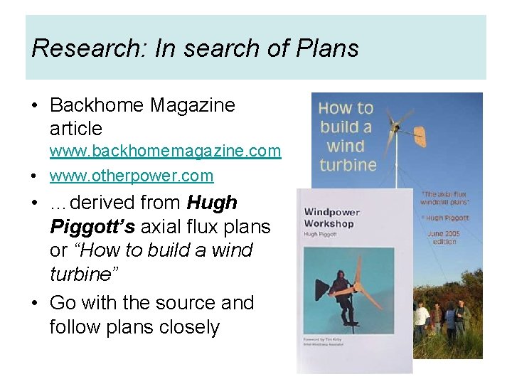 Research: In search of Plans • Backhome Magazine article www. backhomemagazine. com • www.