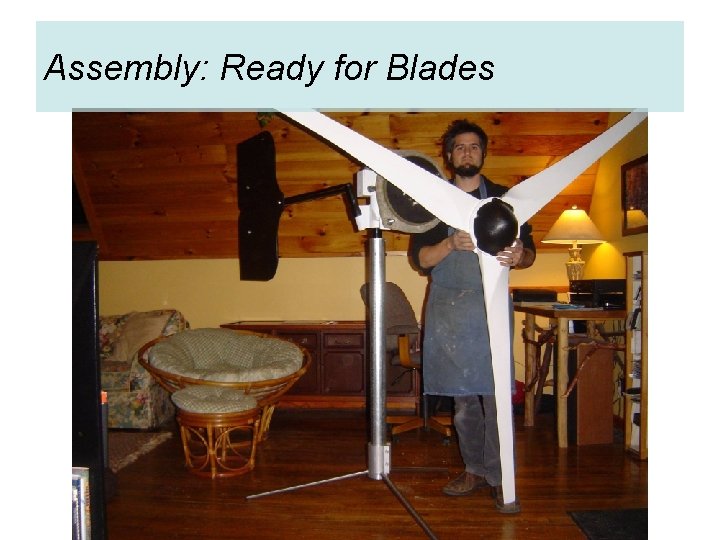 Assembly: Ready for Blades 