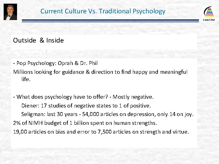 Current Culture Vs. Traditional Psychology Anvari. Net Outside & Inside - Pop Psychology: Oprah