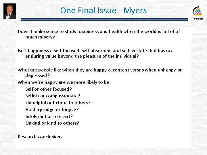 One Final Issue - Myers Anvari. Net Does it make sense to study happiness