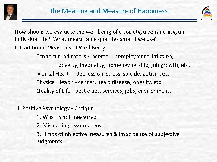The Meaning and Measure of Happiness Anvari. Net How should we evaluate the well-being