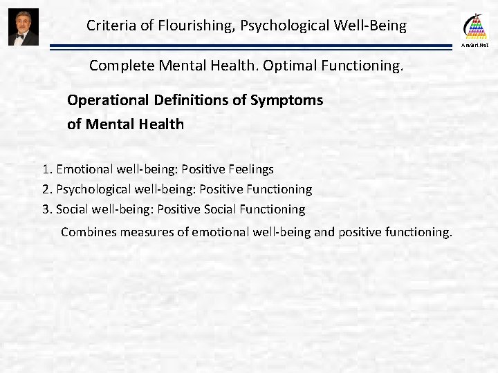 Criteria of Flourishing, Psychological Well-Being Anvari. Net Complete Mental Health. Optimal Functioning. Operational Definitions