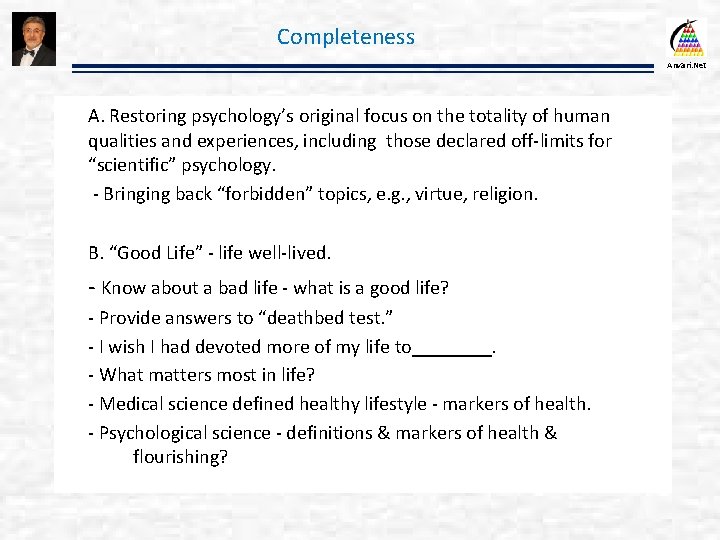 Completeness Anvari. Net A. Restoring psychology’s original focus on the totality of human qualities