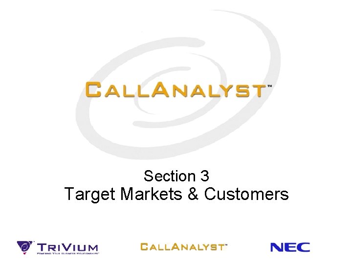 Section 3 Target Markets & Customers 
