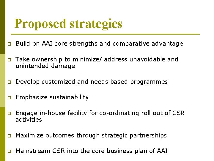 Proposed strategies p Build on AAI core strengths and comparative advantage p Take ownership