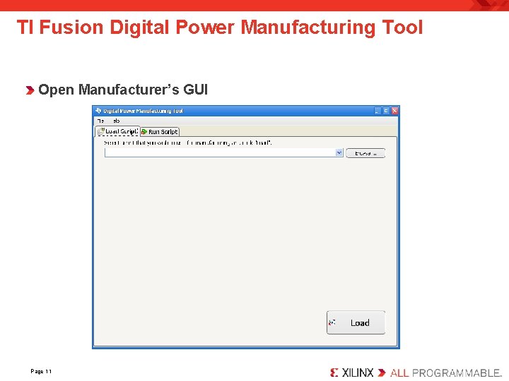 TI Fusion Digital Power Manufacturing Tool Open Manufacturer’s GUI Page 11 