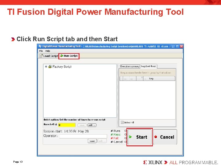 TI Fusion Digital Power Manufacturing Tool Click Run Script tab and then Start Page