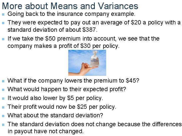 More about Means and Variances n n n n n Going back to the