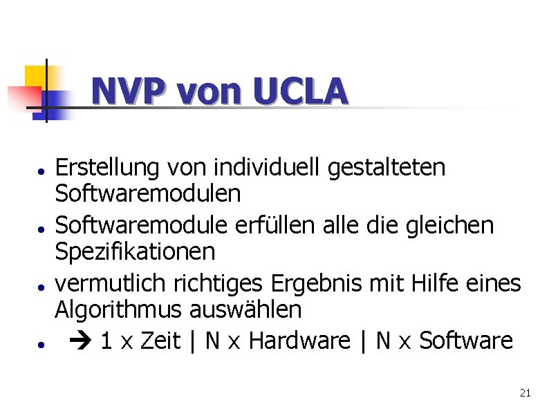 NVP von UCLA Erstellung von individuell gestalteten Softwaremodule erfüllen alle die gleichen Spezifikationen vermutlich