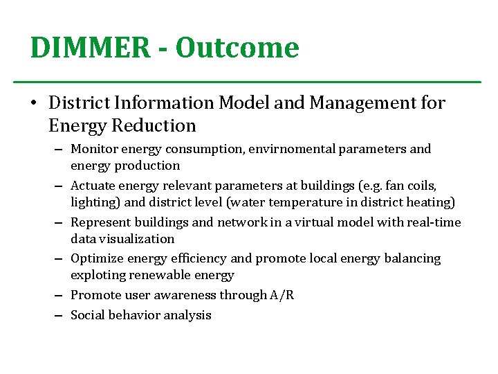 DIMMER - Outcome • District Information Model and Management for Energy Reduction – Monitor