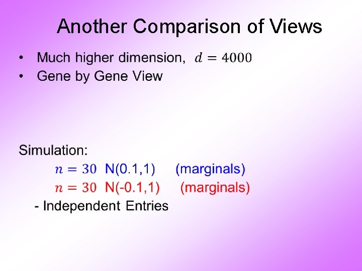 Another Comparison of Views • 