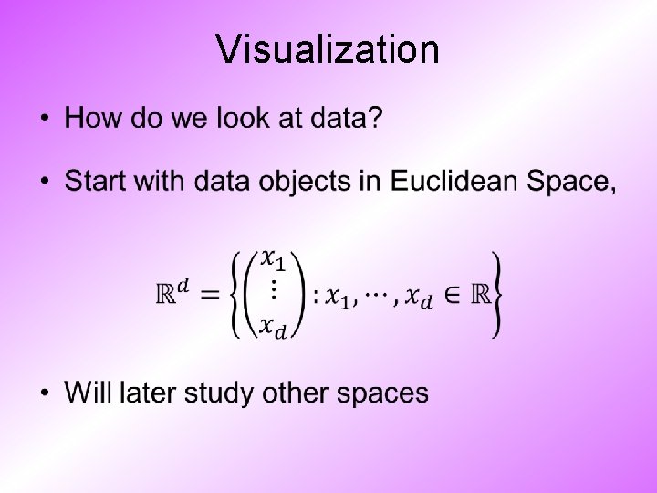 Visualization • 