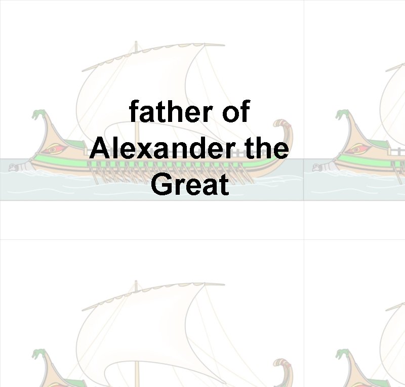 father of Alexander the Great 