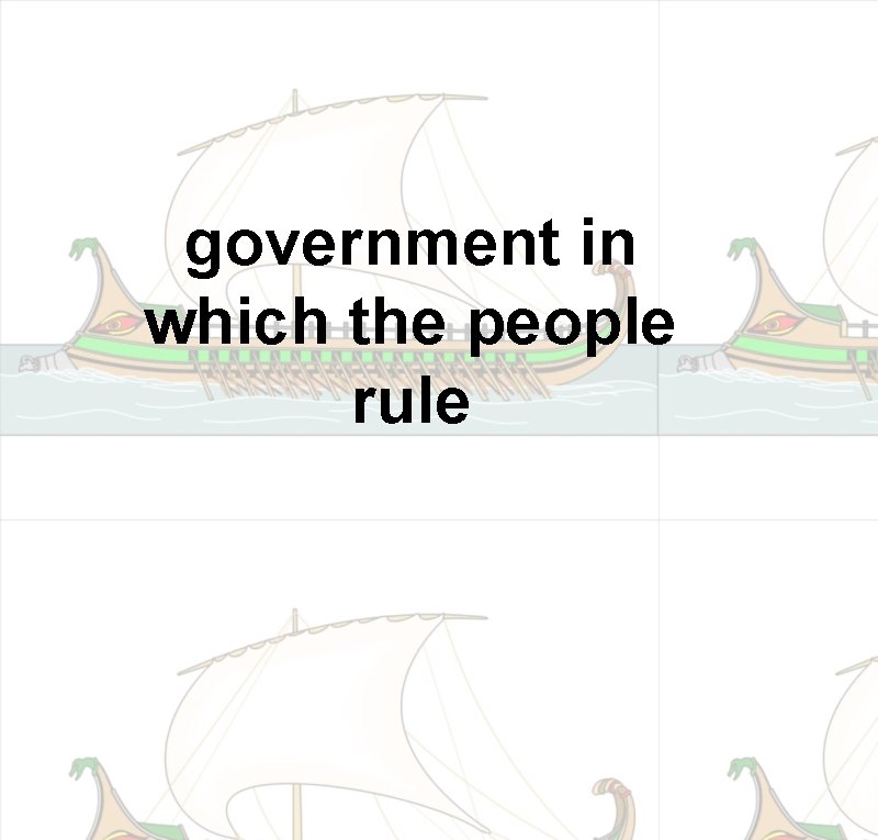 government in which the people rule 