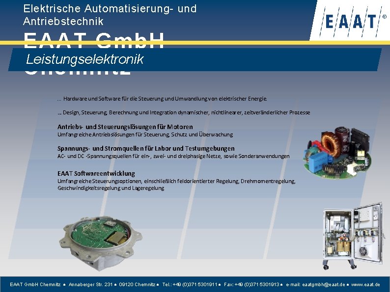 Elektrische Automatisierung- und Antriebstechnik EAAT Gmb. H Leistungselektronik Chemnitz. . . Hardware und Software