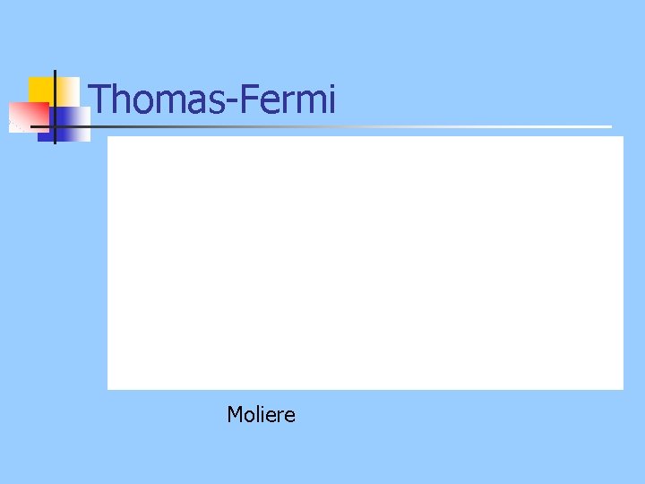 Thomas-Fermi Moliere 