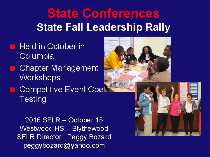 State Conferences State Fall Leadership Rally Held in October in Columbia Chapter Management Workshops