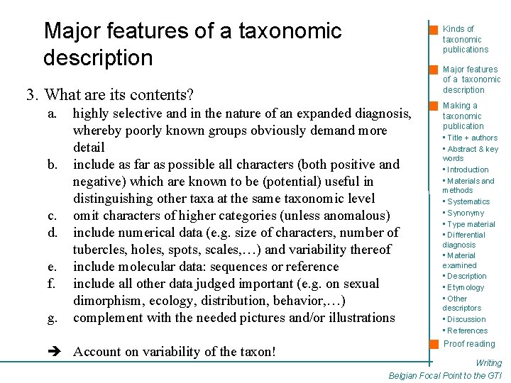 Major features of a taxonomic description Kinds of taxonomic publications Major features of a