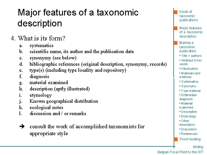 Major features of a taxonomic description Kinds of taxonomic publications Major features of a