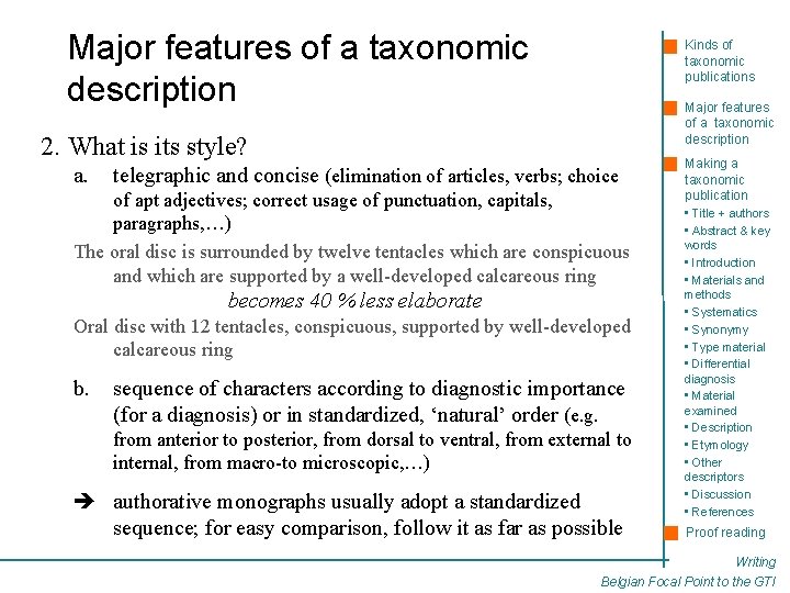 Major features of a taxonomic description Kinds of taxonomic publications Major features of a