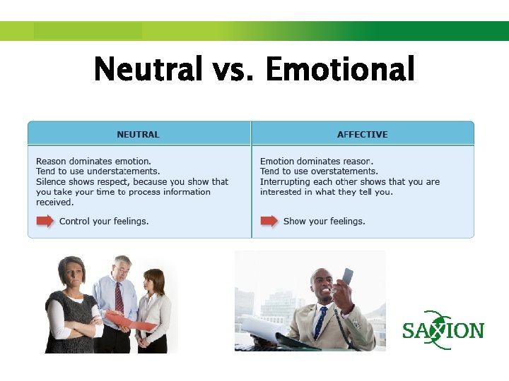 Step up to Saxion. Neutral vs. Emotional 