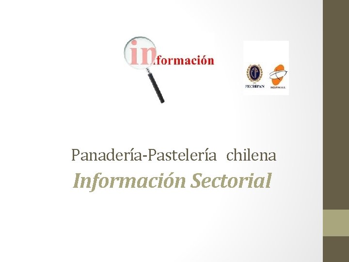 Panadería-Pastelería chilena Información Sectorial 