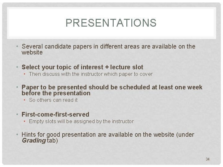 PRESENTATIONS • Several candidate papers in different areas are available on the website • PRESENTATIONS • Several candidate papers in different areas are available on the website •