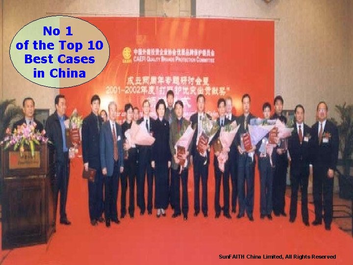 No 1 of the Top 10 Best Cases in China Sun. FAITH China Limited,