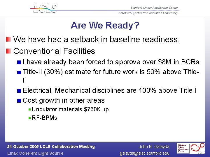 Are We Ready? We have had a setback in baseline readiness: Conventional Facilities I