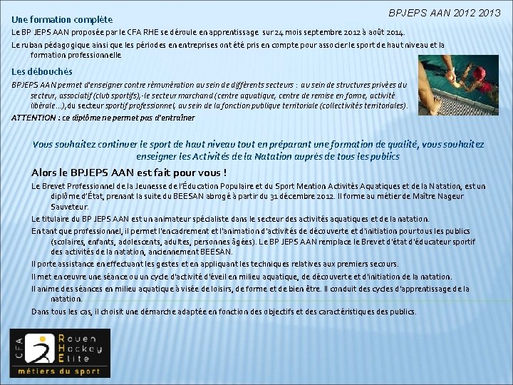 Une formation complète BPJEPS AAN 2012 2013 Le BP JEPS AAN proposée par le