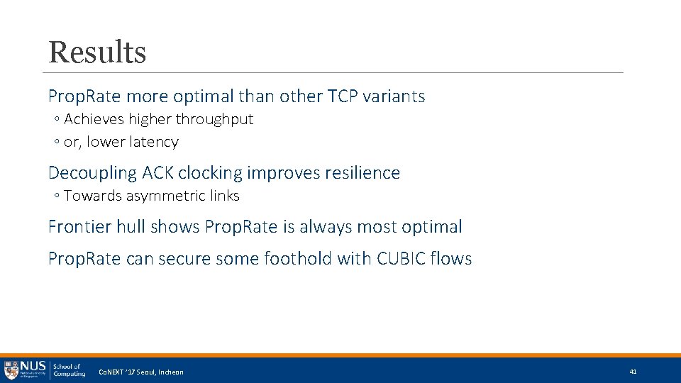 Results Prop. Rate more optimal than other TCP variants ◦ Achieves higher throughput ◦