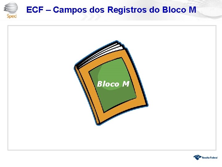 ECF – Campos dos Registros do Bloco M 