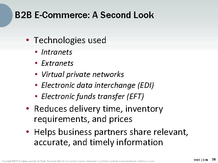 B 2 B E-Commerce: A Second Look • Technologies used • • • Intranets