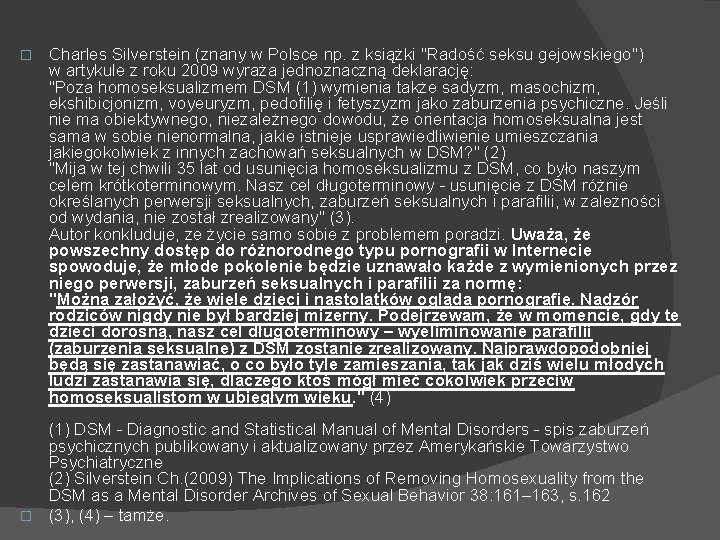 � Charles Silverstein (znany w Polsce np. z książki "Radość seksu gejowskiego") w artykule