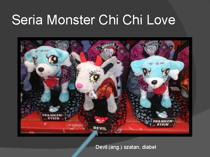 Seria Monster Chi Love Devil (ang. ) szatan, diabeł 