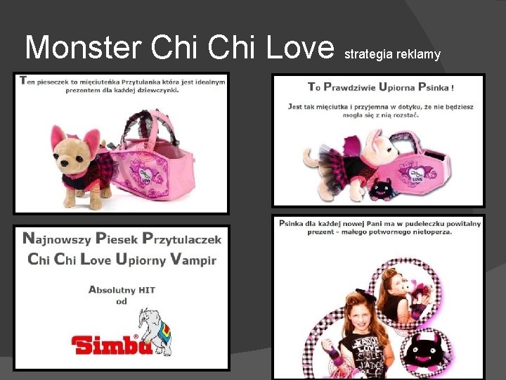 Monster Chi Love strategia reklamy 