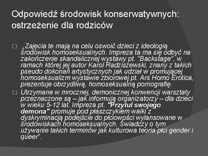 Odpowiedź środowisk konserwatywnych: ostrzeżenie dla rodziców „Zajęcia te mają na celu oswoić dzieci z