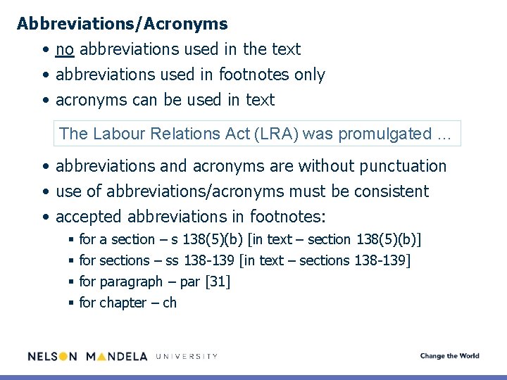 Abbreviations/Acronyms • no abbreviations used in the text • abbreviations used in footnotes only