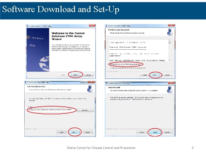 Software Download and Set-Up Maine Center for Disease Control and Prevention 8 