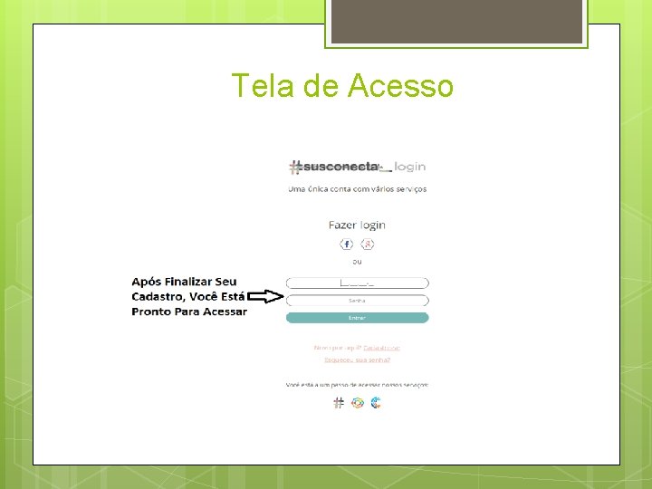 Tela de Acesso 