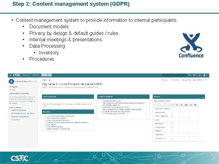 Step 2: Content management system (GDPR) • Content management system to provide information to
