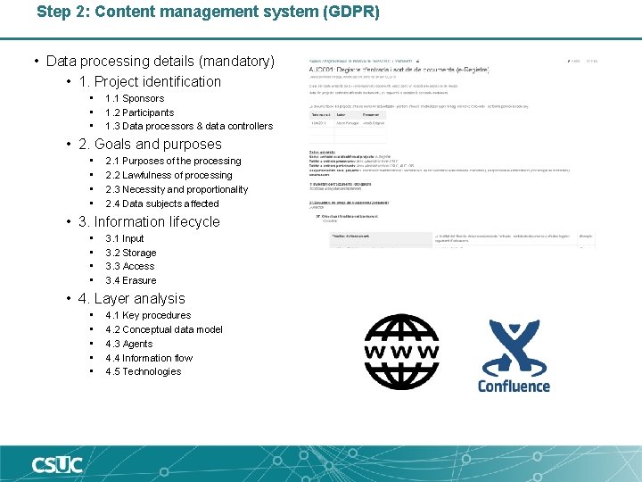 Step 2: Content management system (GDPR) • Data processing details (mandatory) • 1. Project