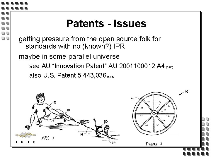 Patents - Issues getting pressure from the open source folk for standards with no