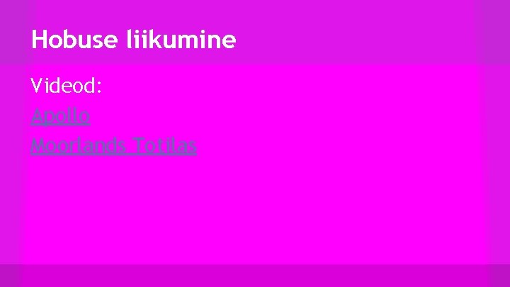 Hobuse liikumine Videod: Apollo Moorlands Totilas 