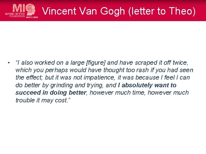 Vincent Van Gogh (letter to Theo) • “I also worked on a large [figure]