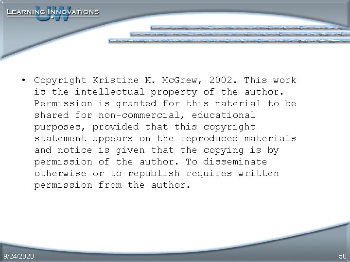  • Copyright Kristine K. Mc. Grew, 2002. This work is the intellectual property