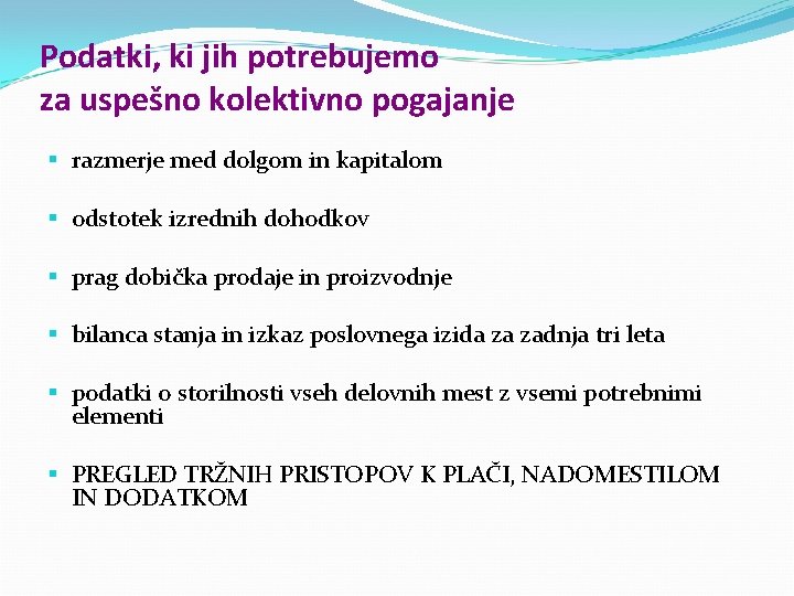 Podatki, ki jih potrebujemo za uspešno kolektivno pogajanje § razmerje med dolgom in kapitalom