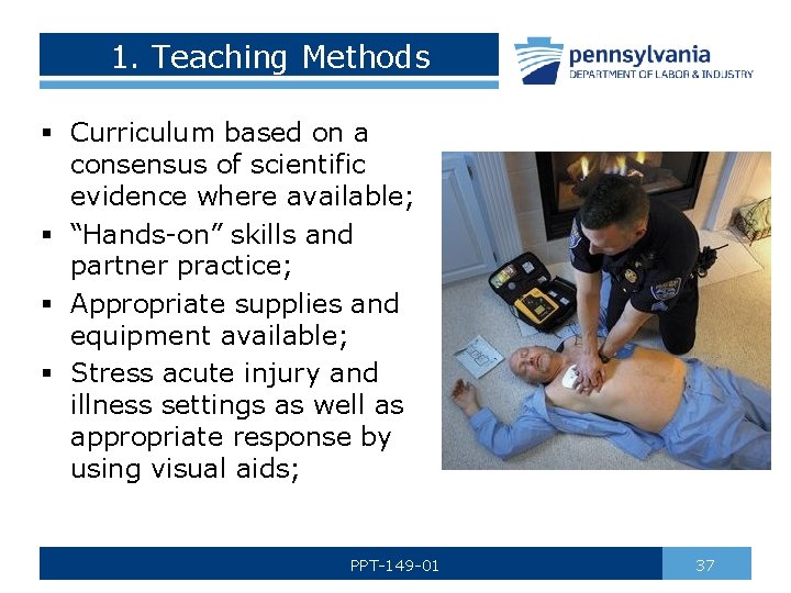 1. Teaching Methods § Curriculum based on a consensus of scientific evidence where available;