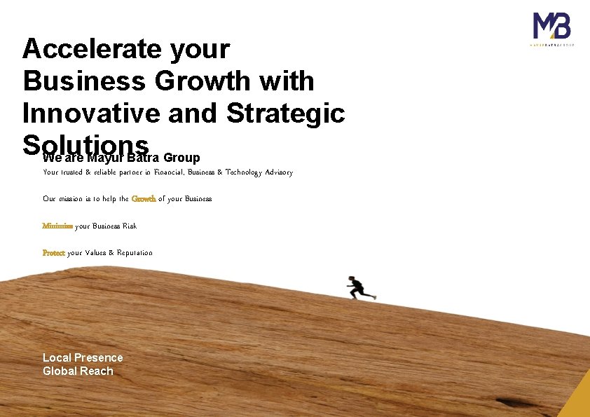 Accelerate your Business Growth with Innovative and Strategic Solutions We are Mayur Batra Group