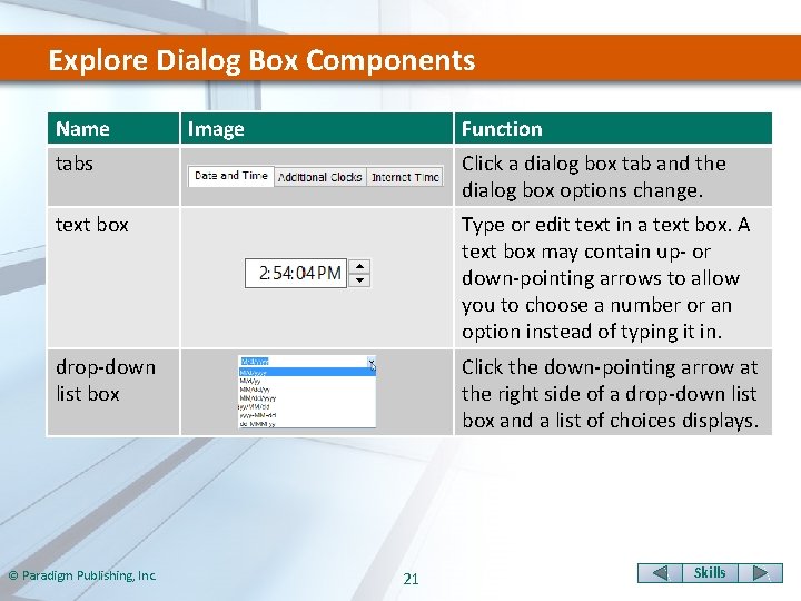 Explore Dialog Box Components Name Image Function tabs Click a dialog box tab and